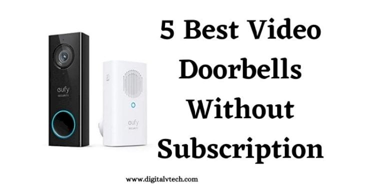 5 Best Video Doorbells Without Subscription