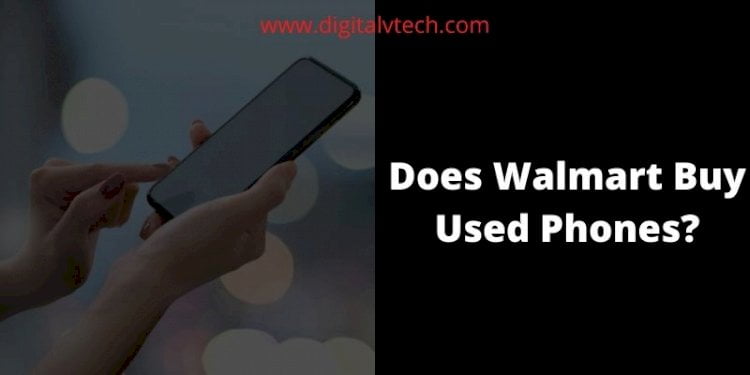 Does Walmart Buy Used Phones (2)