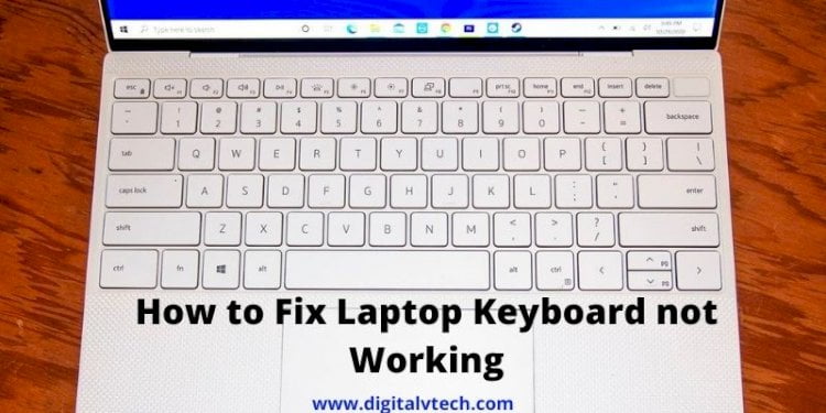 Fix Laptop Keyboard not Working How to Steps