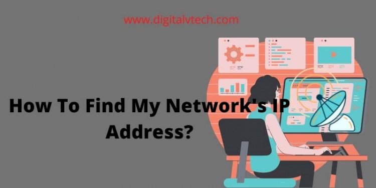 How To Find My Network's IP Address