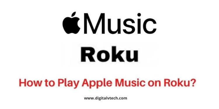 How To Play Apple Music on Roku