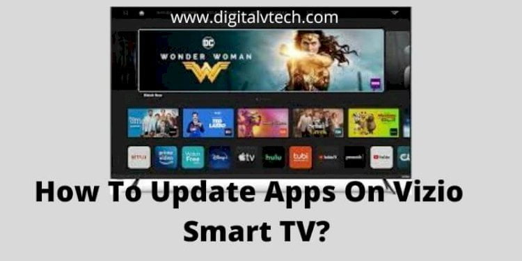 How To Update Apps On Vizio Smart TV