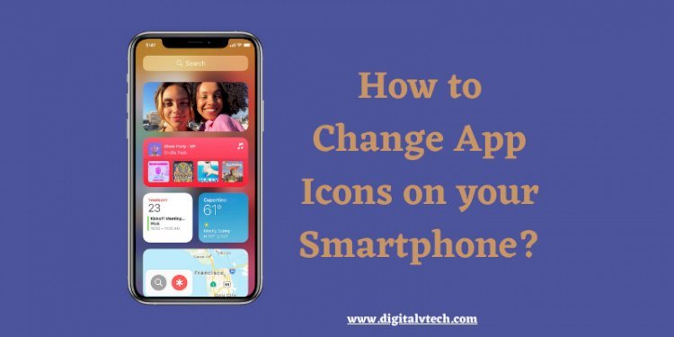Change App Icons on your Smartphone