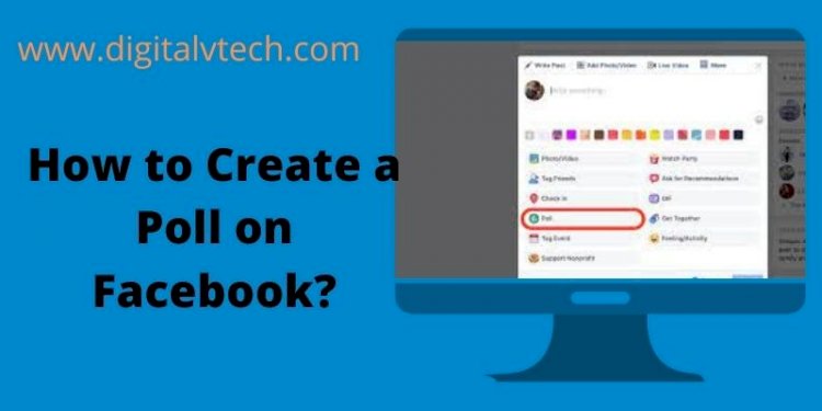 How to Create a Poll in Facebook