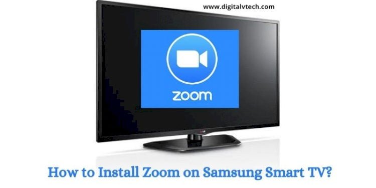 How to Install Zoom on Samsung Smart TV