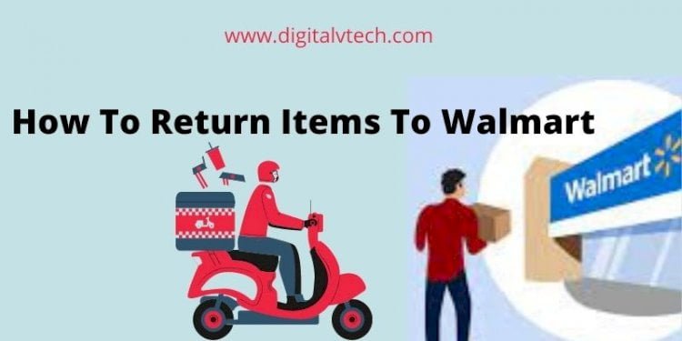 How to Return Items to Walmart in 2021