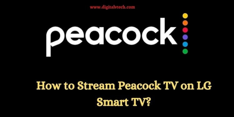 Stream Peacock TV on LG Smart TV