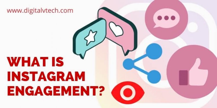 What is Instagram Engagement