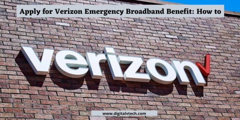 Apply for Verizon Emergency Broadband Benefit How to
