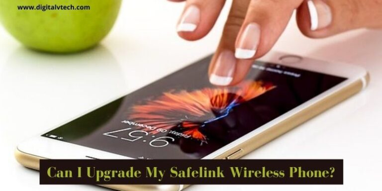 Can I Upgrade My Safelink Wireless Phone