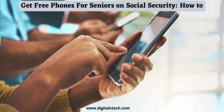 Get Free Phones For Seniors on Social Security