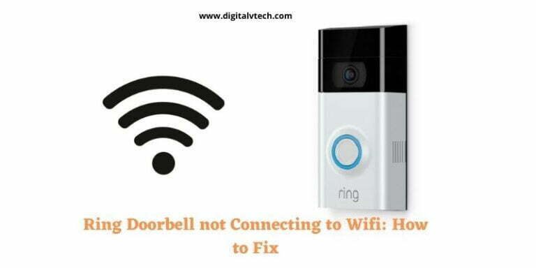 Ring Doorbell not Connecting to Wifi How to Fix
