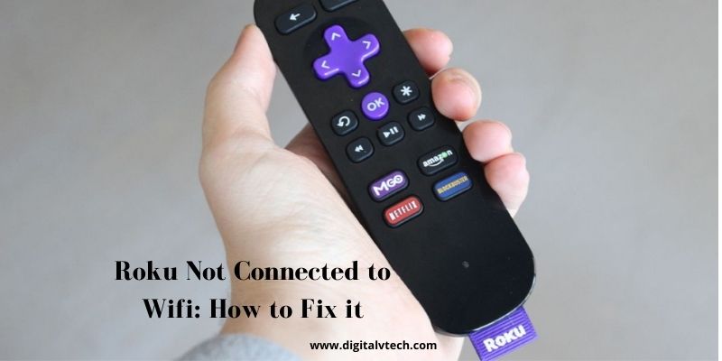 Roku Not Connected to Wifi How to Fix it