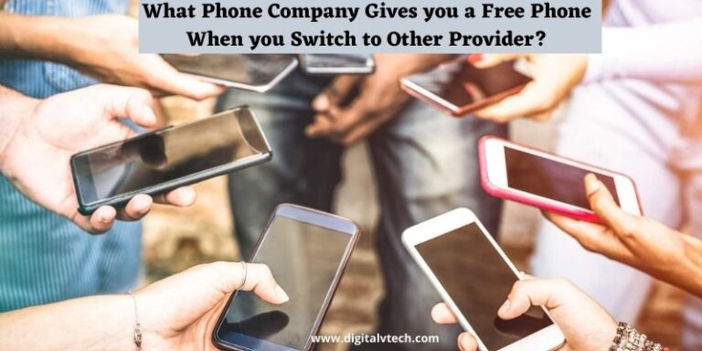 What Phone Company Gives you a Free Phone When you Switch to Other Provider
