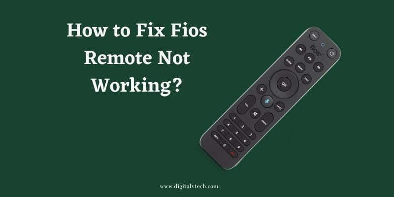 How to Fix Fios Remote Not Working