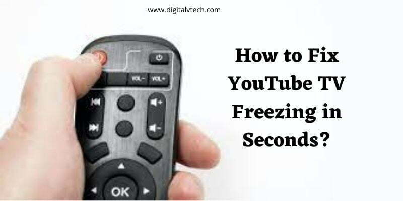 How to Fix YouTube TV Freezing in Seconds
