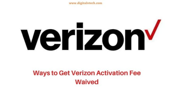 Ways to Get Verizon Activation Fee Waived