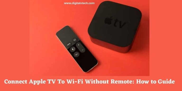 Connect Apple TV To Wi-Fi Without Remote How to Guide