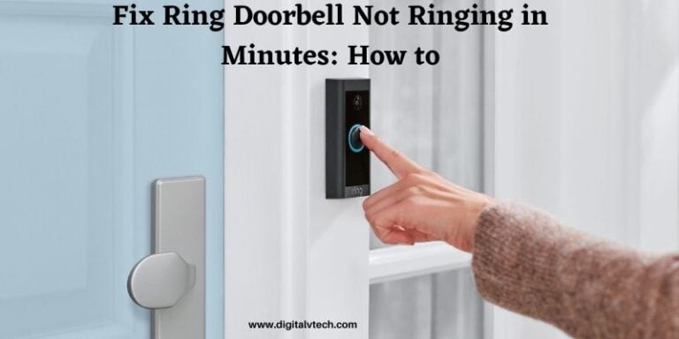 Fix Ring Doorbell Not Ringing in Minutes How to