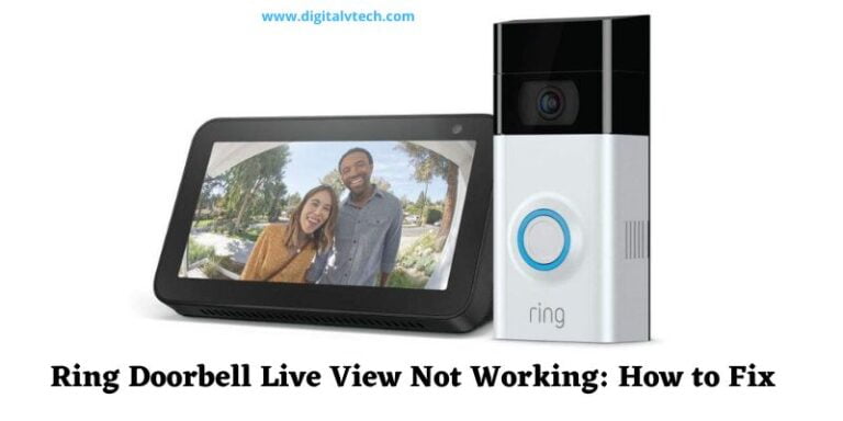 Ring Doorbell Live View Not Working How to Fix