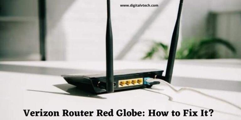 Verizon Router Red Globe How to Fix It