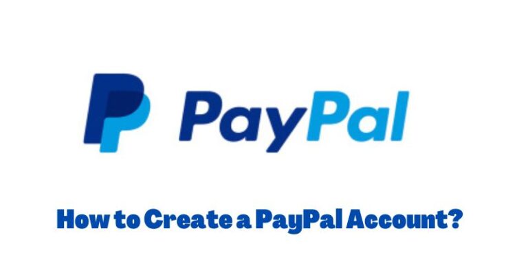 How to Create a PayPal Account
