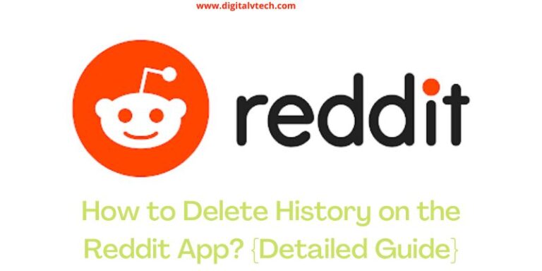 How to Delete History on the Reddit App {Detailed Guide}