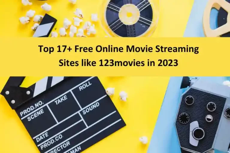 Top 17+ Free Online Movie Streaming Sites like 123movies