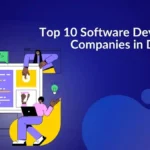 Top 10 Software Development Companies in Delhi