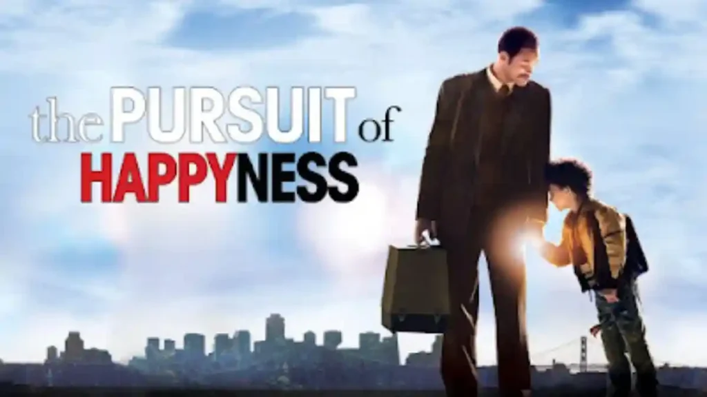 The Pursuit of Happyness