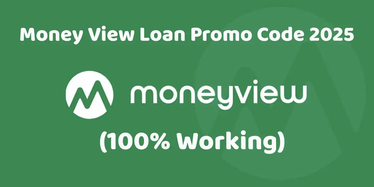Money View Loan Promo Code (100% Working)