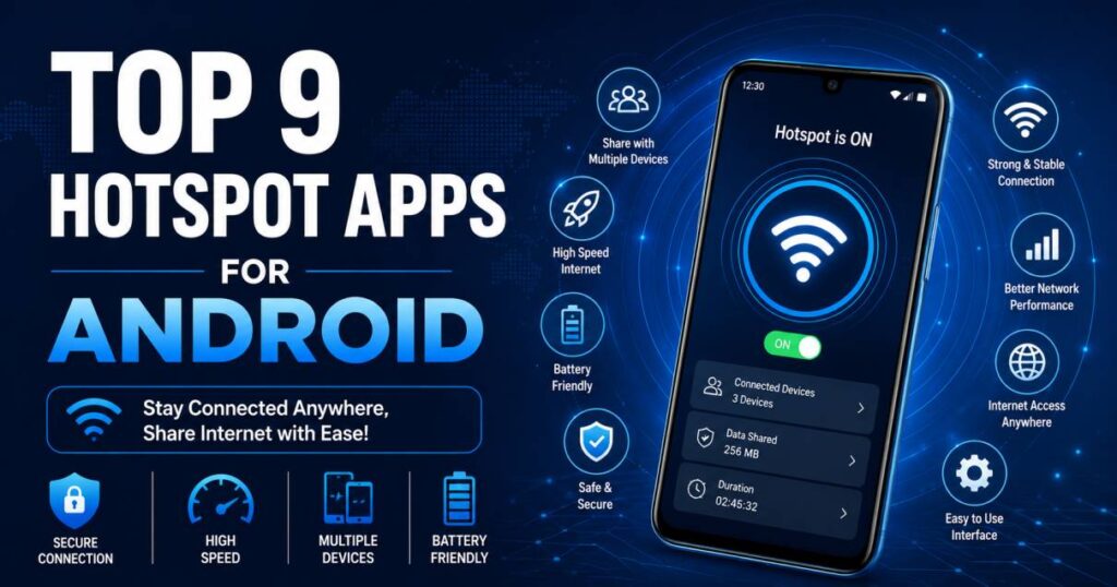 Top 9 Hotspot Apps for Android of 2026
