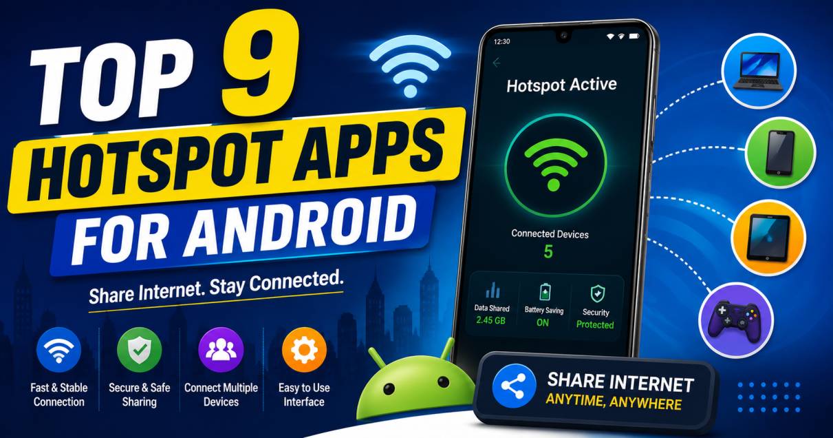 Top 9 Hotspot Apps for Android of 2026