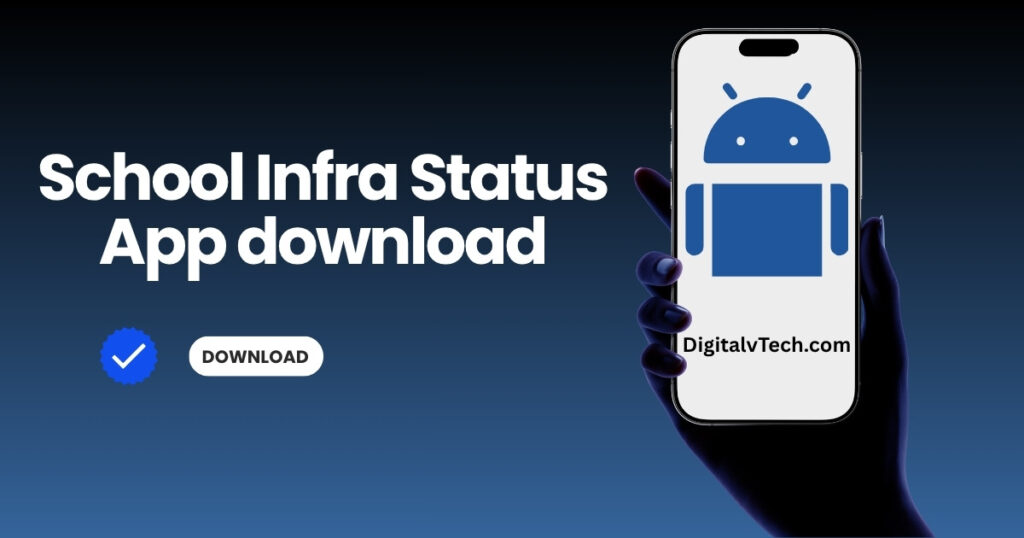 school infra status app download