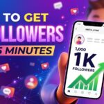 How to Get 1K Followers on Instagram in 5 Minutes
